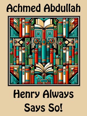 cover image of Henry Always Says So!